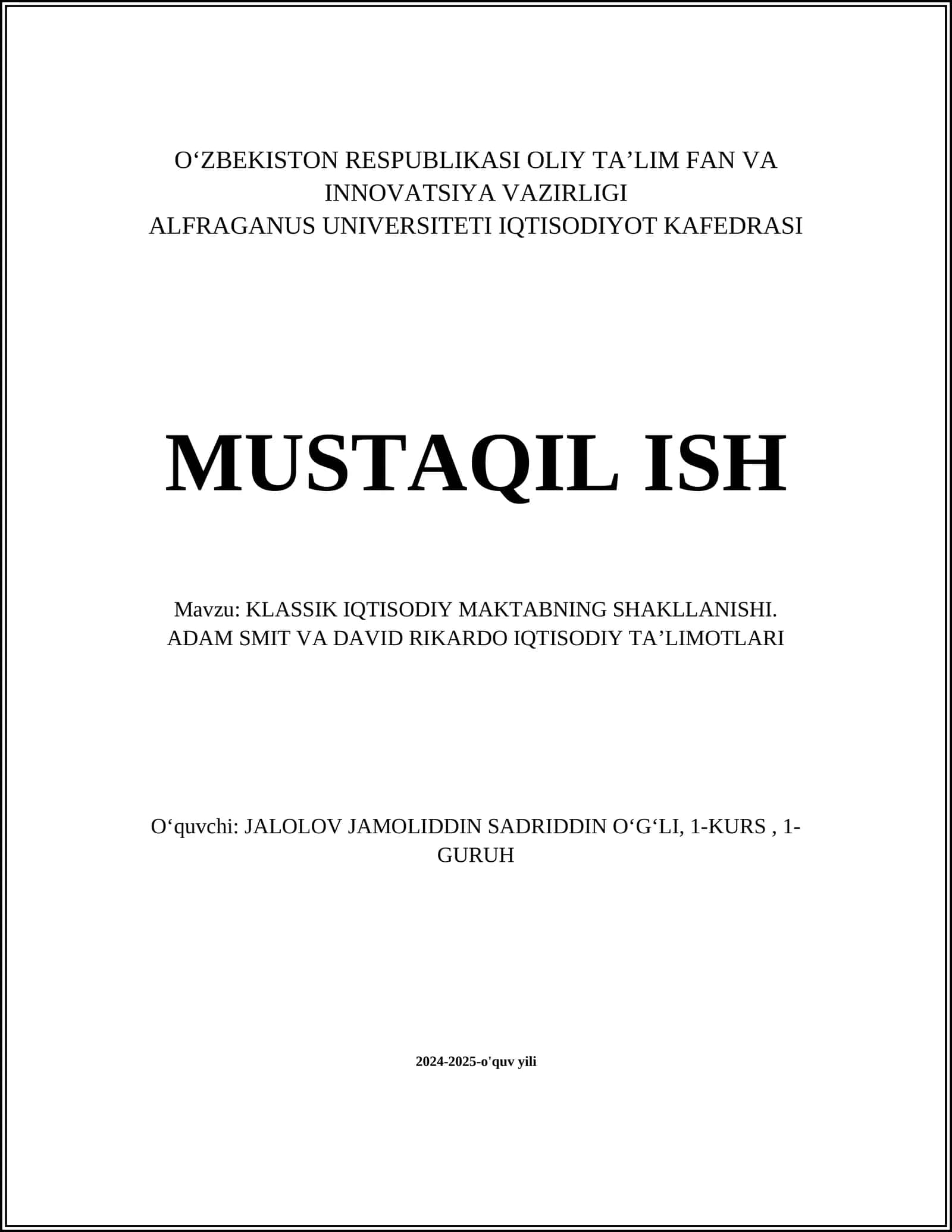 KLASSIK IQTISODIY MAKTABNING SHAKLLANISHI. ADAM SMIT VA DAVID RIKARDO IQTISODIY TAʼLIMOTLARI 1