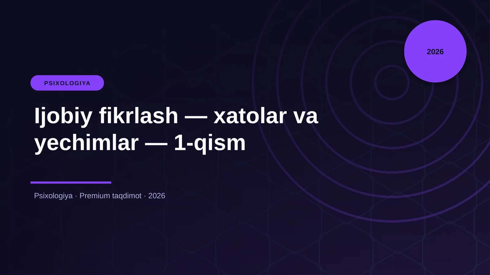 Ijobiy fikrlash — xatolar va yechimlar — 1-qism 1