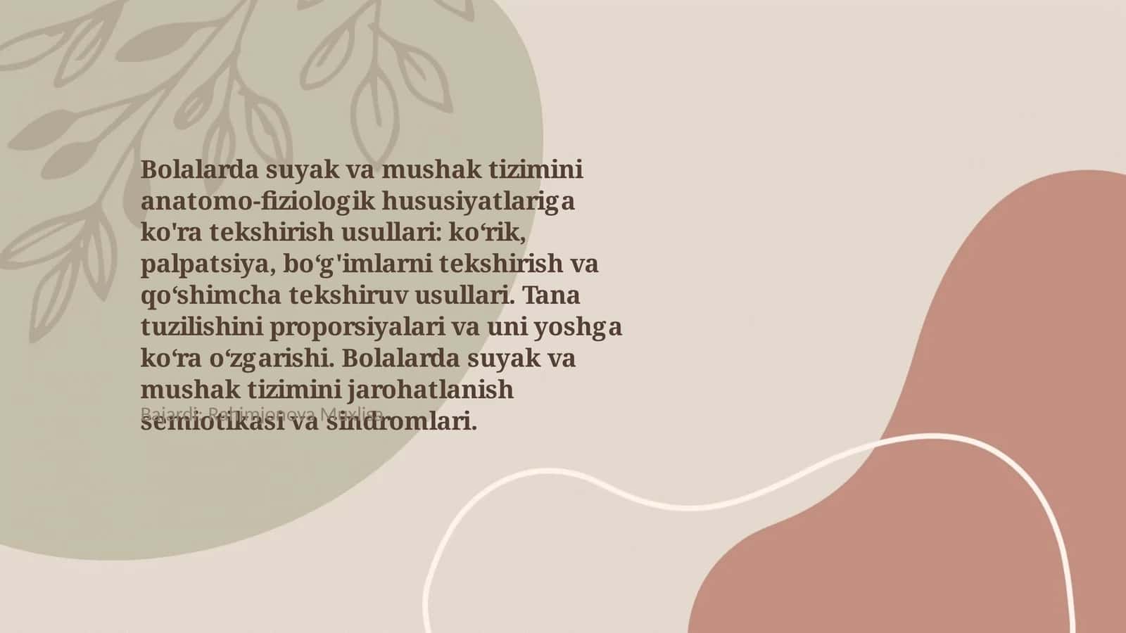 Bolalarda suyak va mushak tizimini anatomo-fiziologik hususiyatlariga ko'ra tekshirish usullari 1