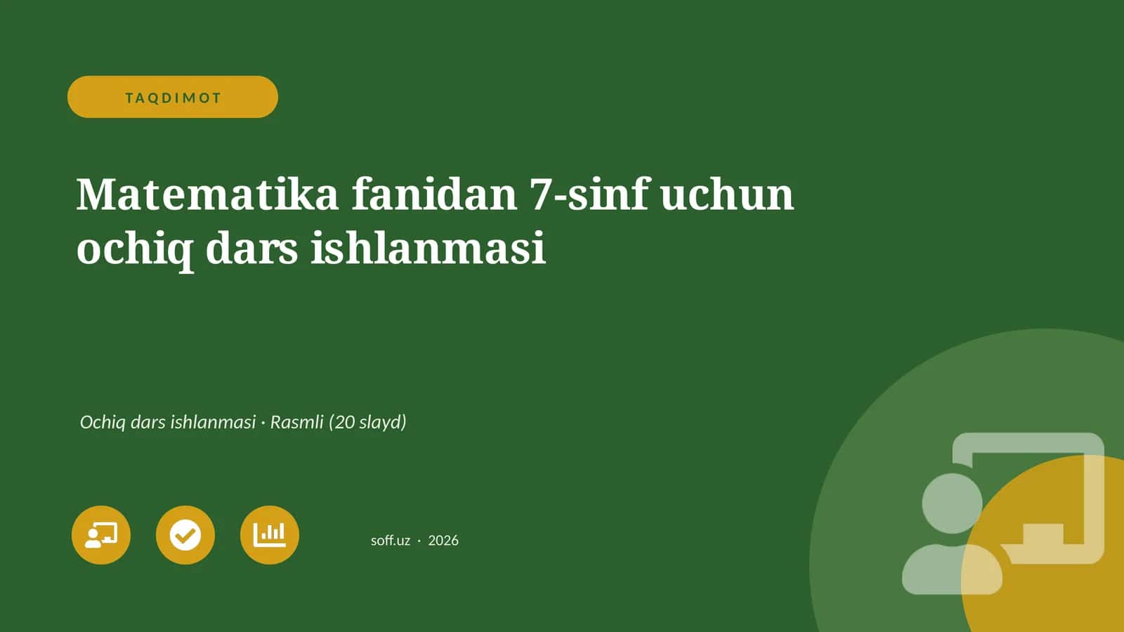 Matematika fanidan 7-sinf uchun ochiq dars ishlanmasi 1