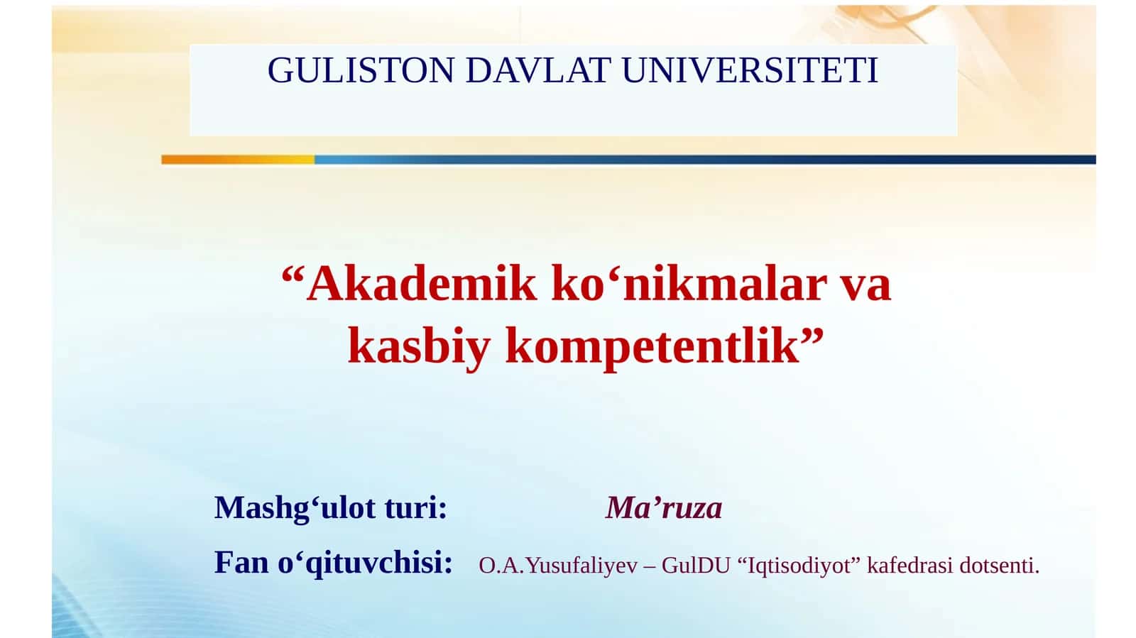 Akademik ko‘nikmalar va kasbiy kompetentlik 1