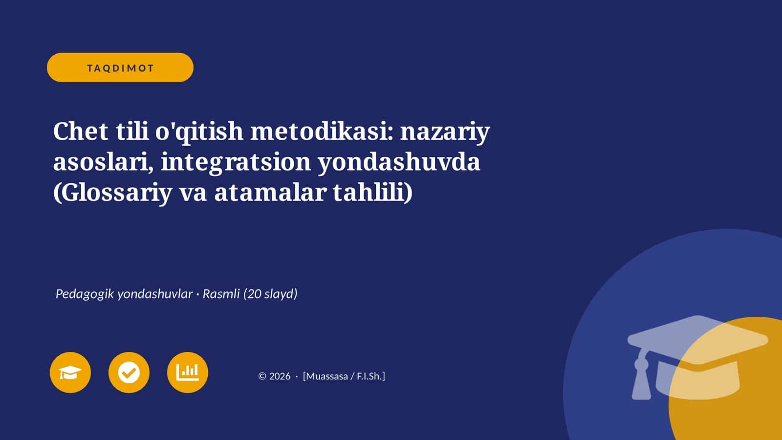 Chet tili o'qitish metodikasi: nazariy asoslari, integratsion yondashuvda (Glossariy va atamalar tahlili) 1