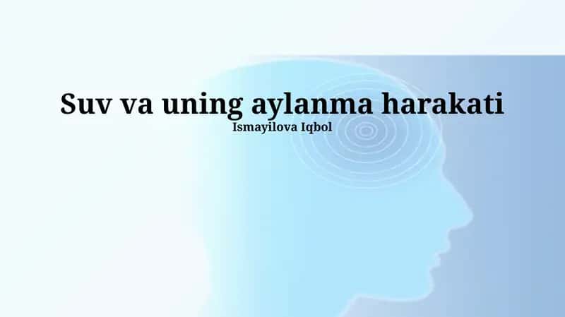 SUVning Aylanma Harakati 1