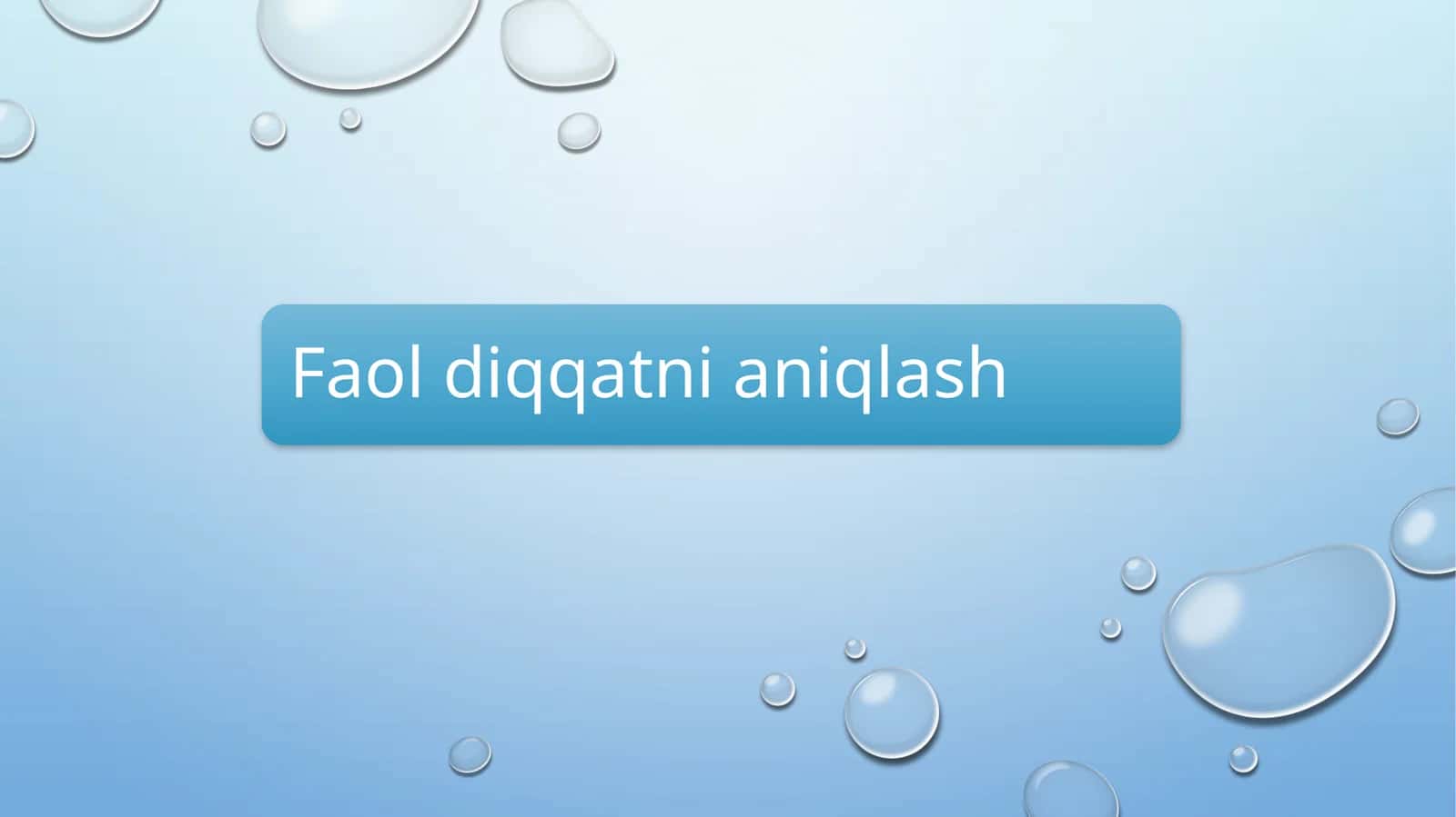 Faol diqqatni aniqlash 1