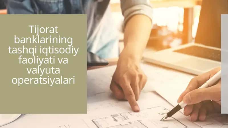 Tijorat banklarining tashqi iqtisodiy faoliyati va valyuta operatsiyalari 1