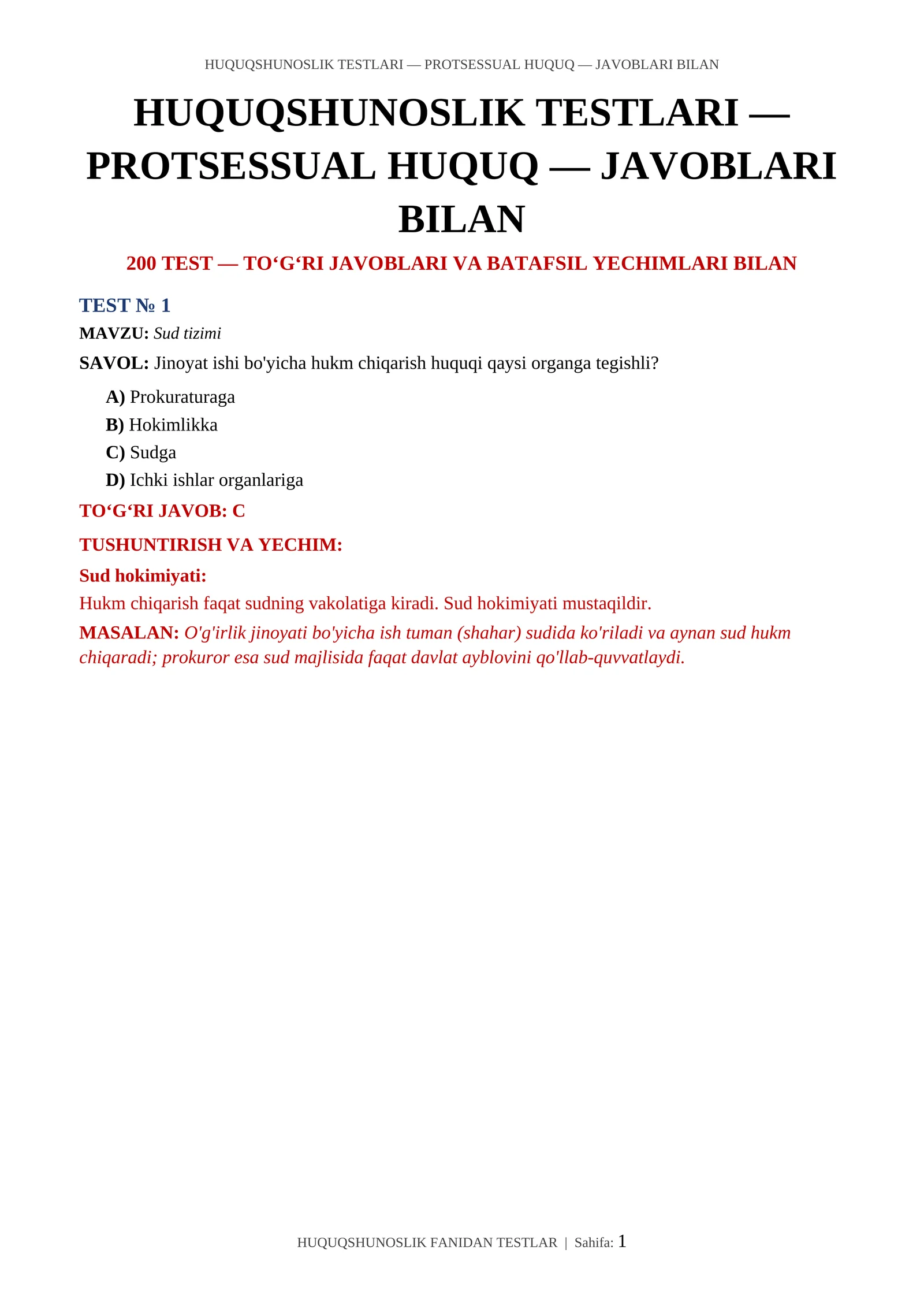 HUQUQSHUNOSLIK TESTLARI — PROTSESSUAL HUQUQ — JAVOBLARI BILAN 1
