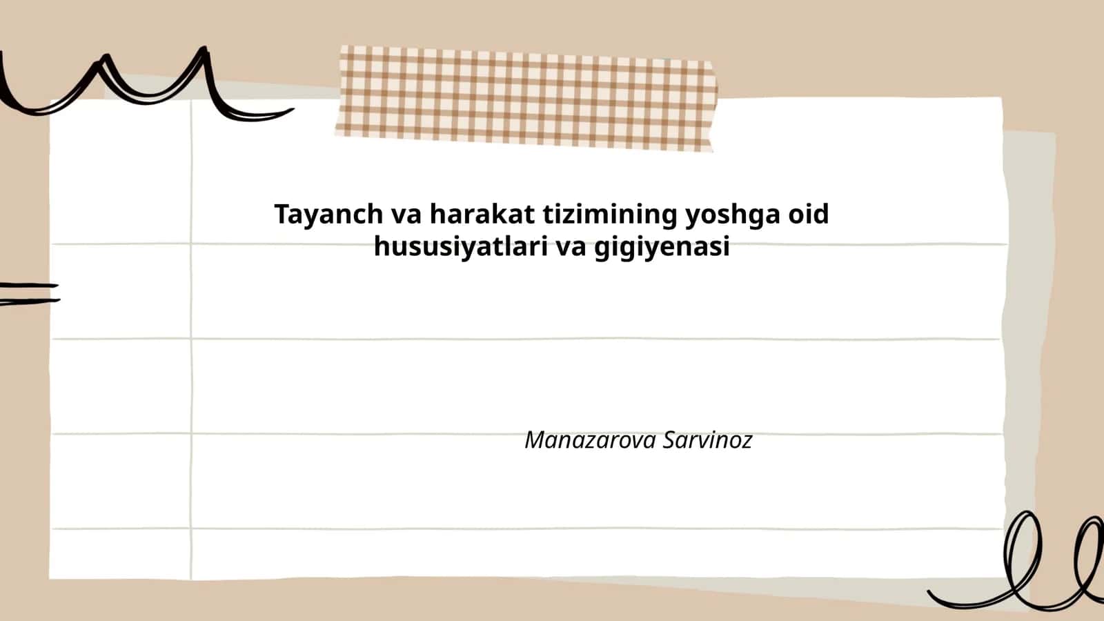 Tayanch va harakat tizimining yoshga oid hususiyatlari va gigiyenasi 1