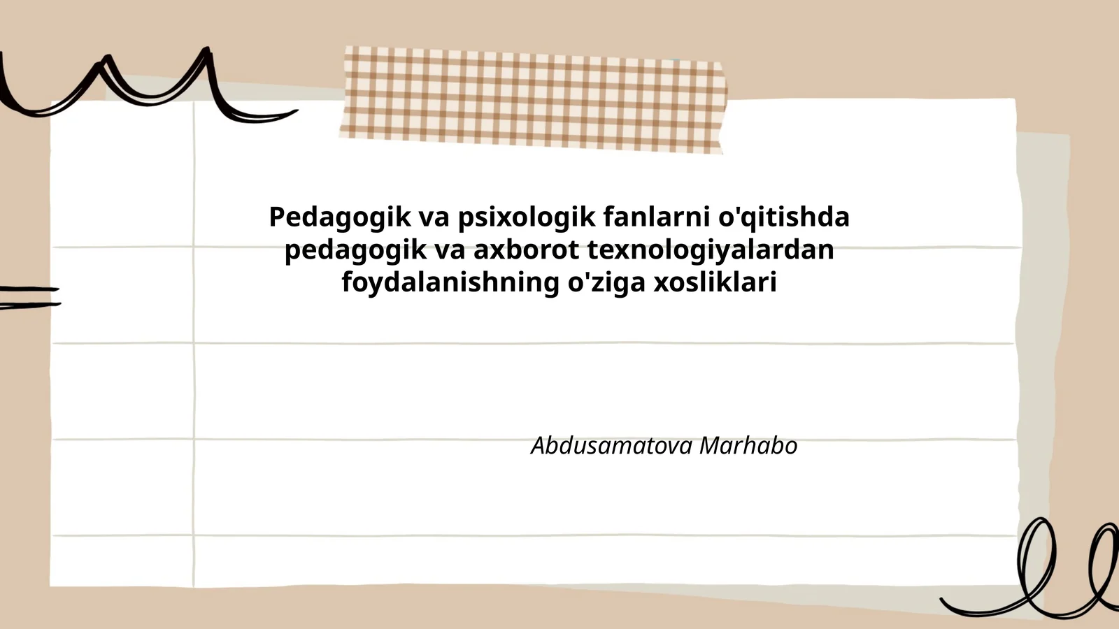 Pedagogik va psixologik fanlarni o'qitishda pedagogik va axborot texnologiyalardan foydalanishning o'ziga xosliklari 1