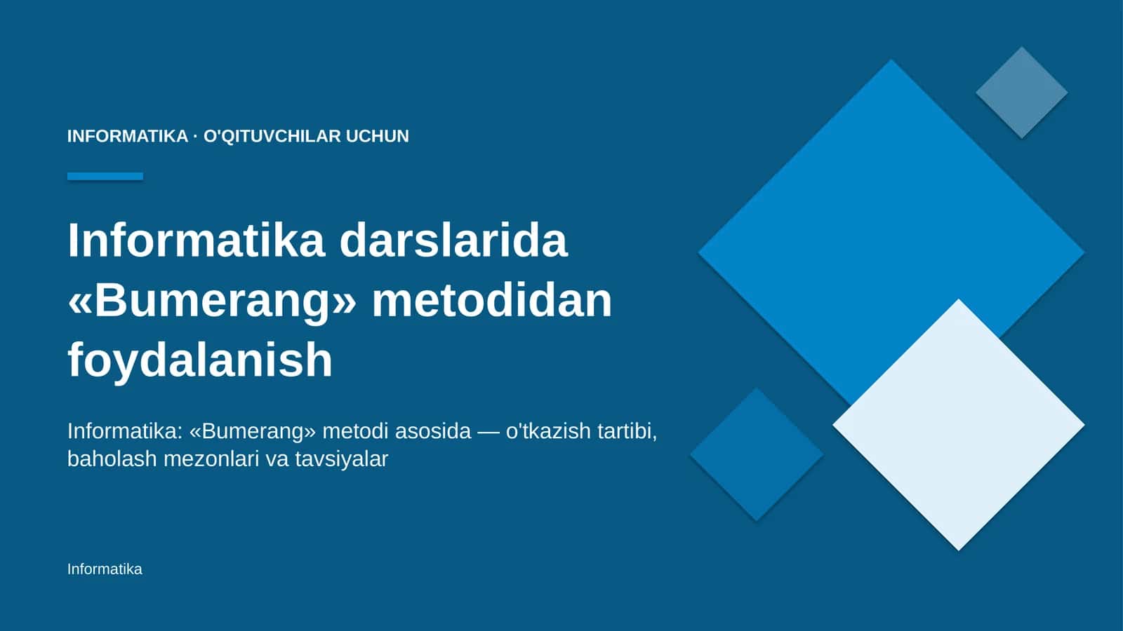 informatika darslarida bumerang metodidan foydalanish 2481 1