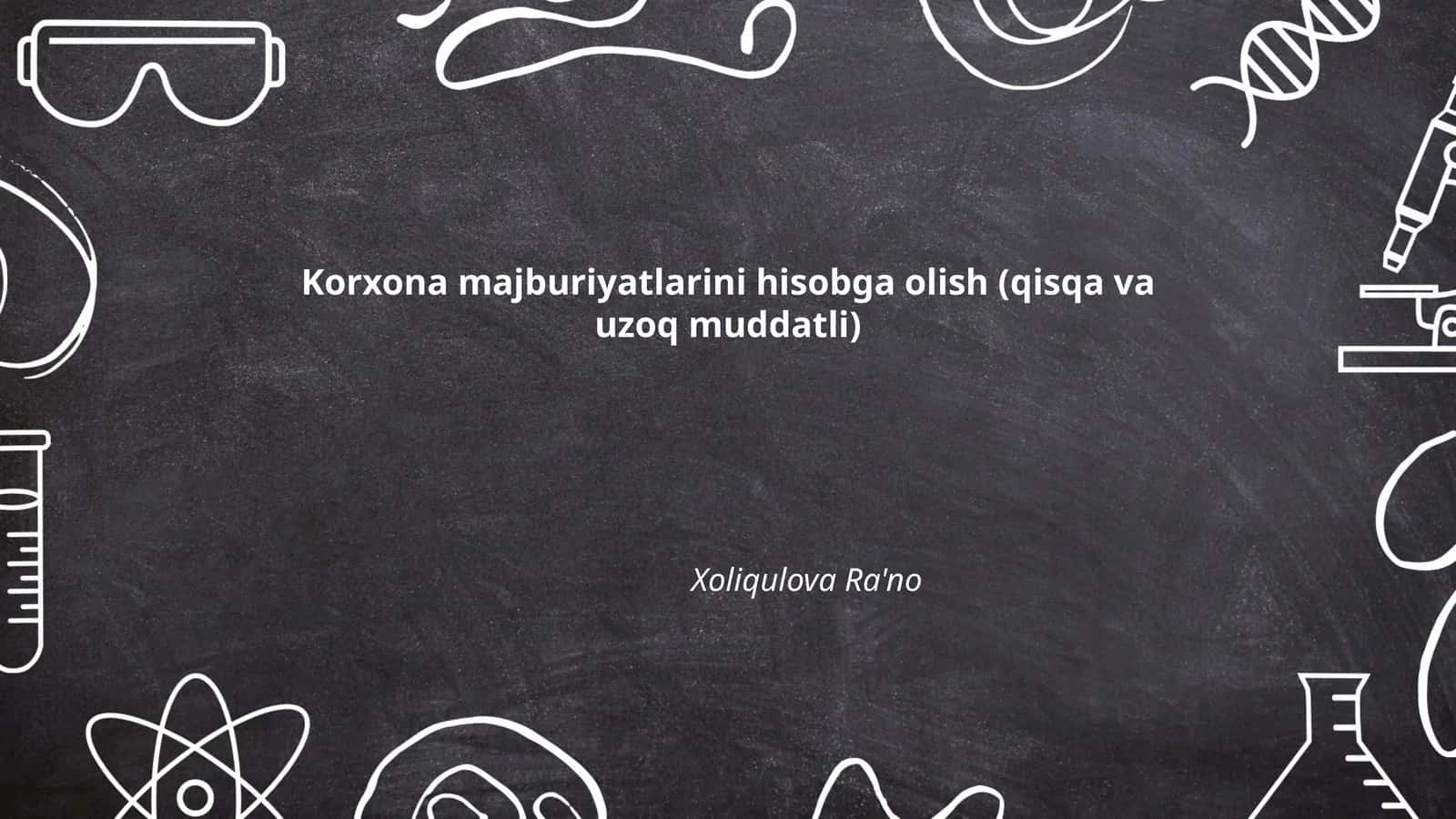 Korxona majburiyatlarini hisobga olish (qisqa va uzoq muddatli) 1