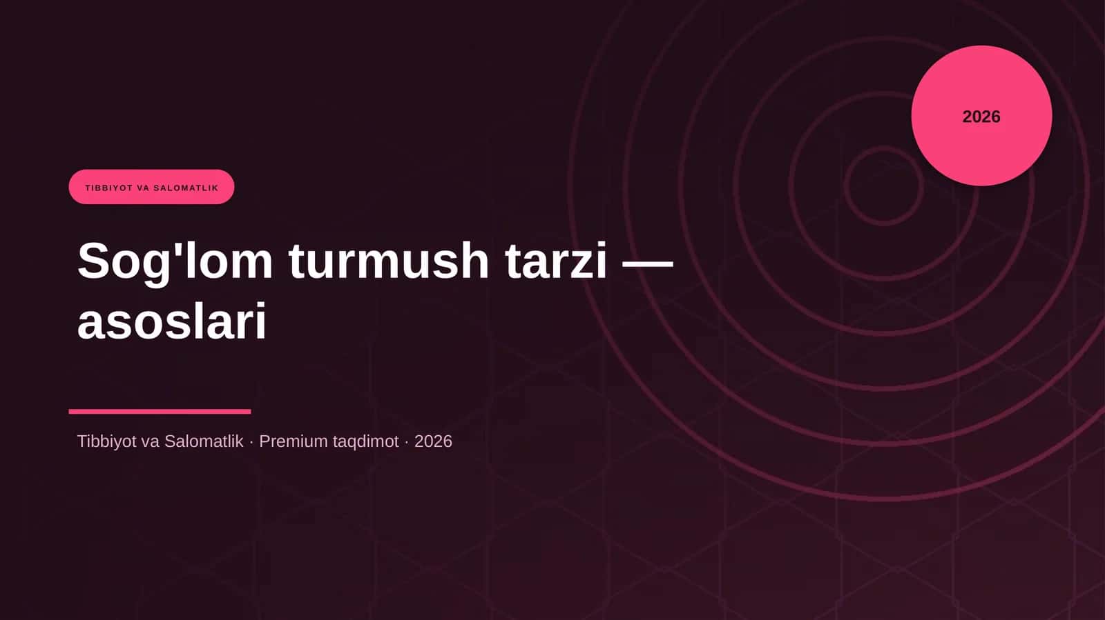 Sog'lom turmush tarzi — asoslari 1