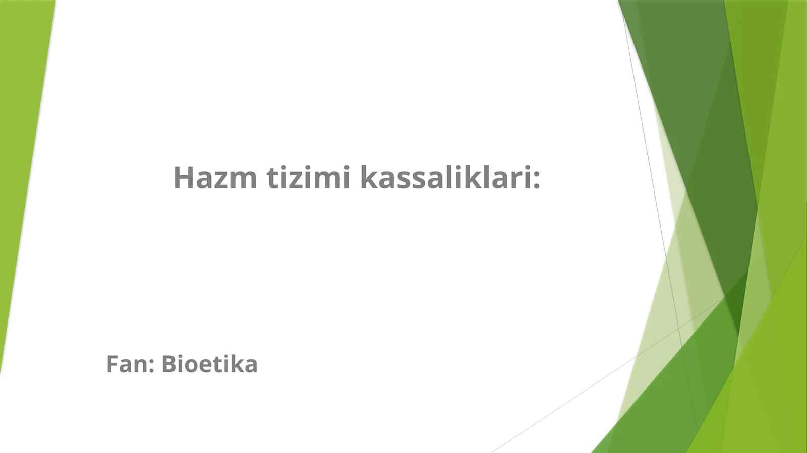 Hazm tizimi kasalliklari 1