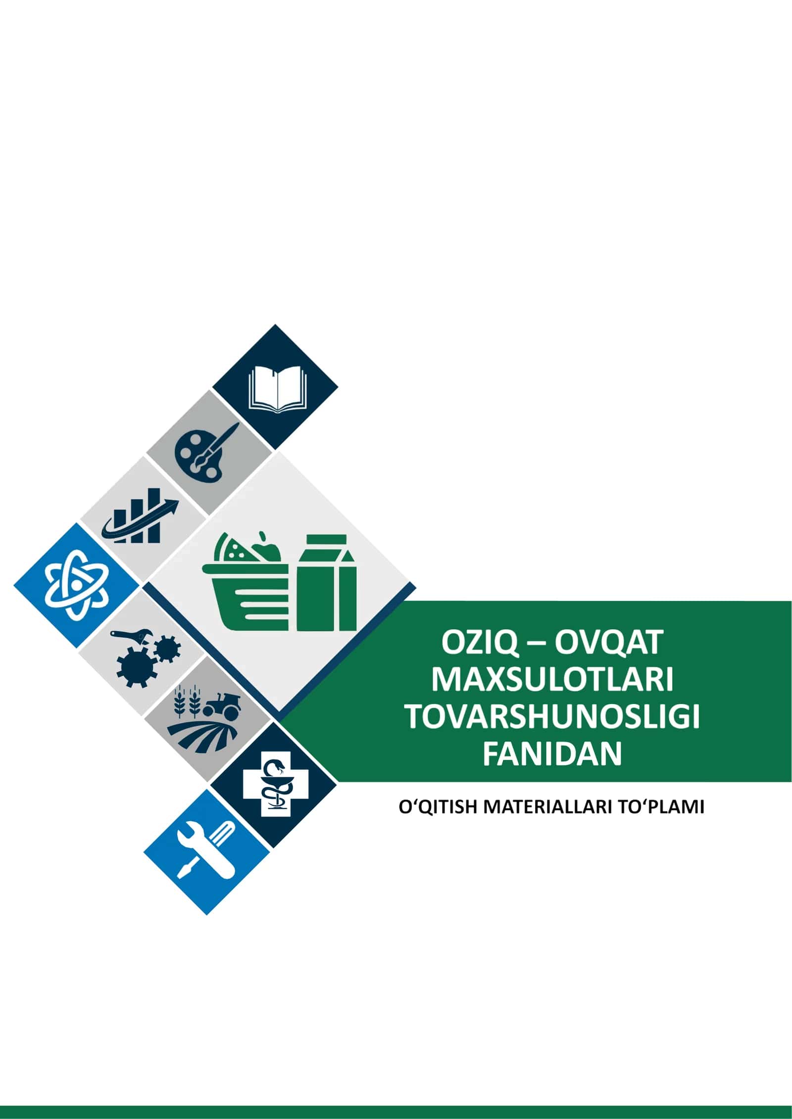 “Oziq-ovqat mahsulotlari tovarshunosligi” fanidan  O‘QITISH MATERIALLARI TO‘PLAMI 1