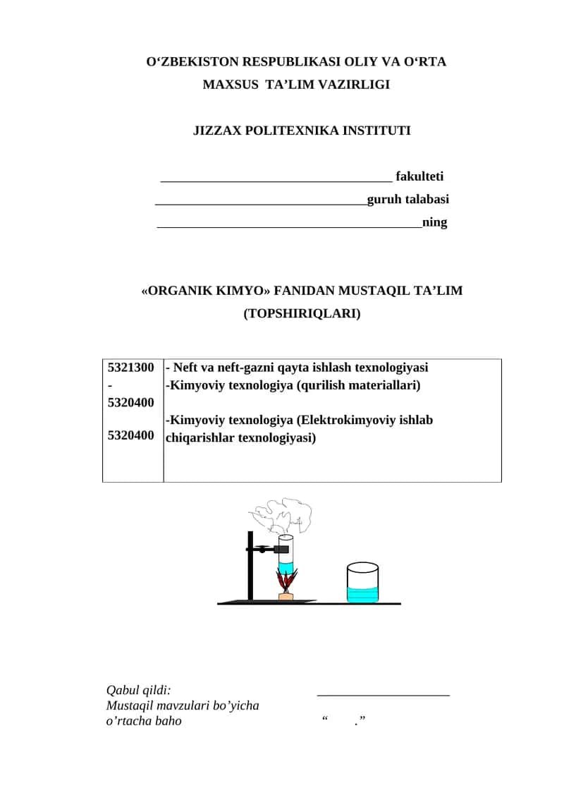 Organik Kimyo FANIDAN MUSTAQIL TA’LIM (TOPSHIRIQLARI) 1