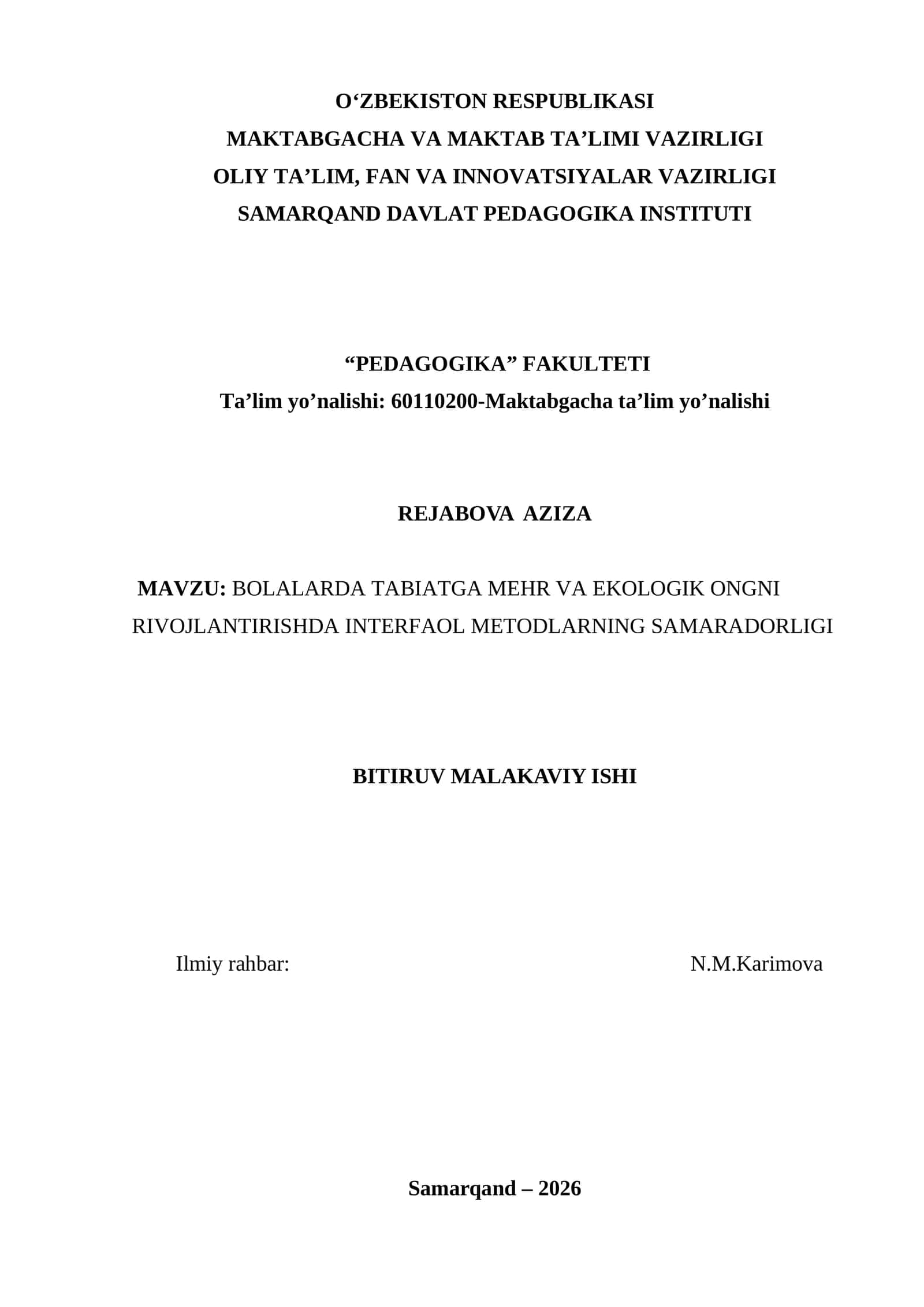 BOLALARDA TABIATGA MEHR VA EKOLOGIK ONGNI RIVOJLANTIRISHDA INTERFAOL METODLARNING SAMARADORLIGI 1