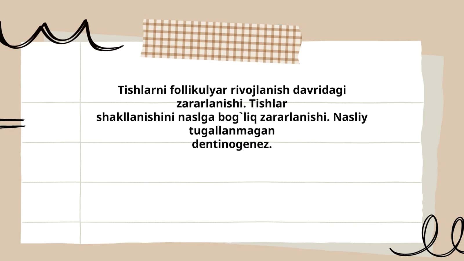 Tishlarni follikulyar rivojlanish davridagi zararlanishi 1