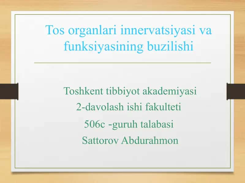 Tos organlari innervatsiyasi va funksiyasining buzilishi 1