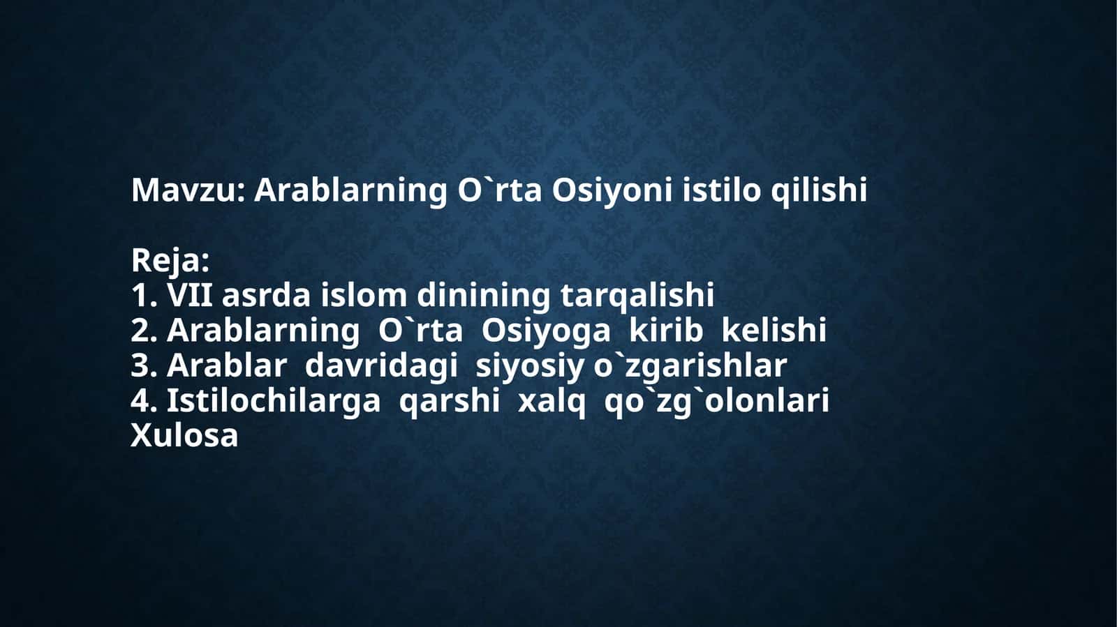 Arablarning O`rta Osiyoni istilo qilishi 1