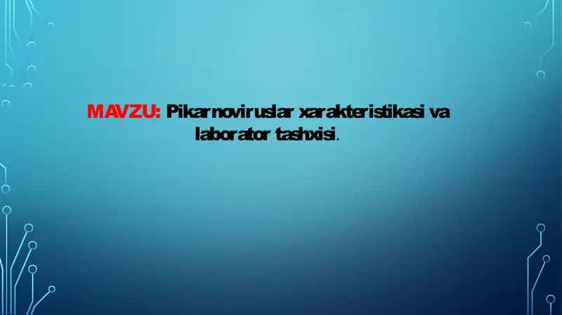 Pikarnoviruslar xarakteristikasi va laboratoriyatashxisi 1