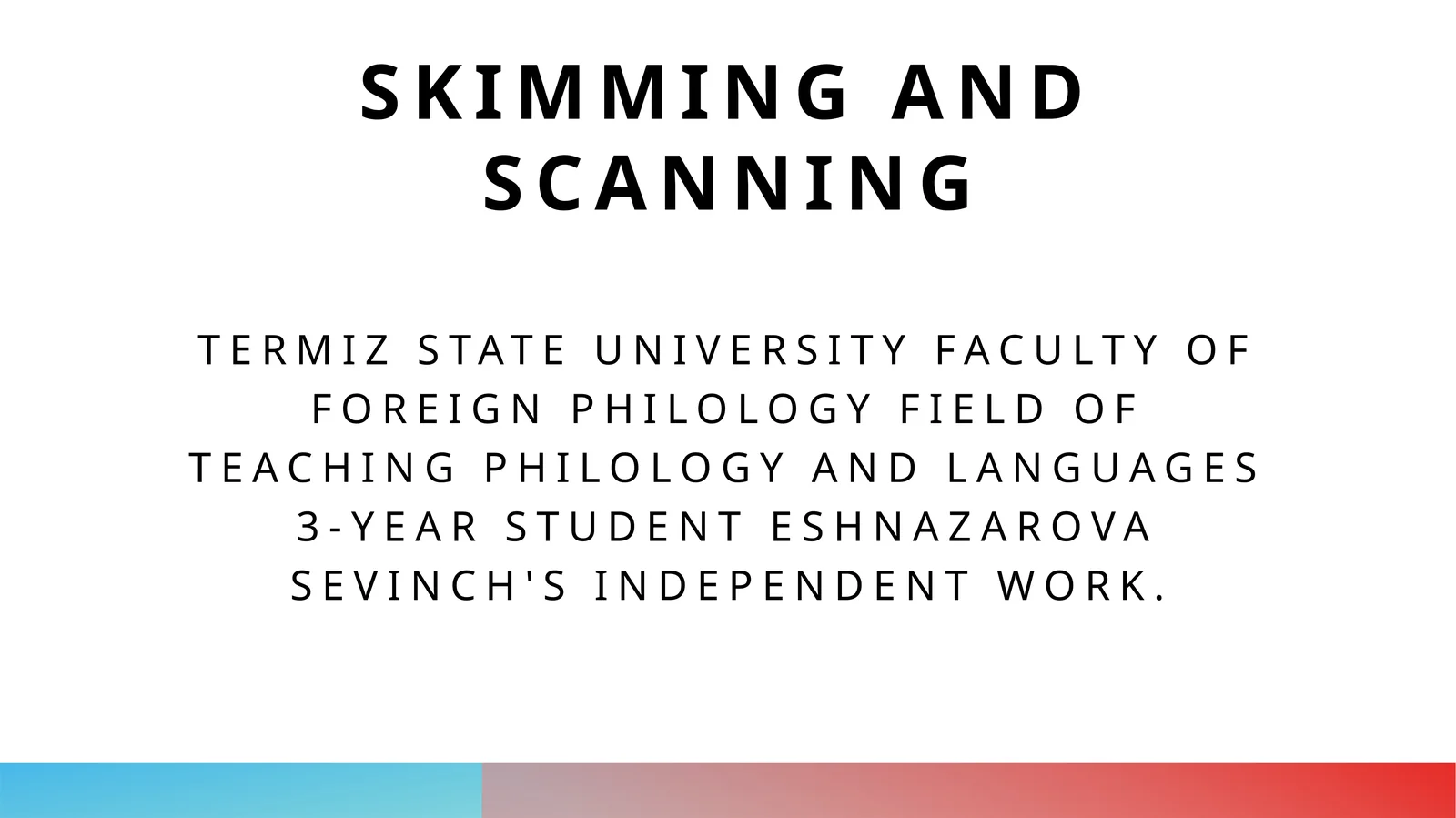 Skimming and Scanning Techniques 1