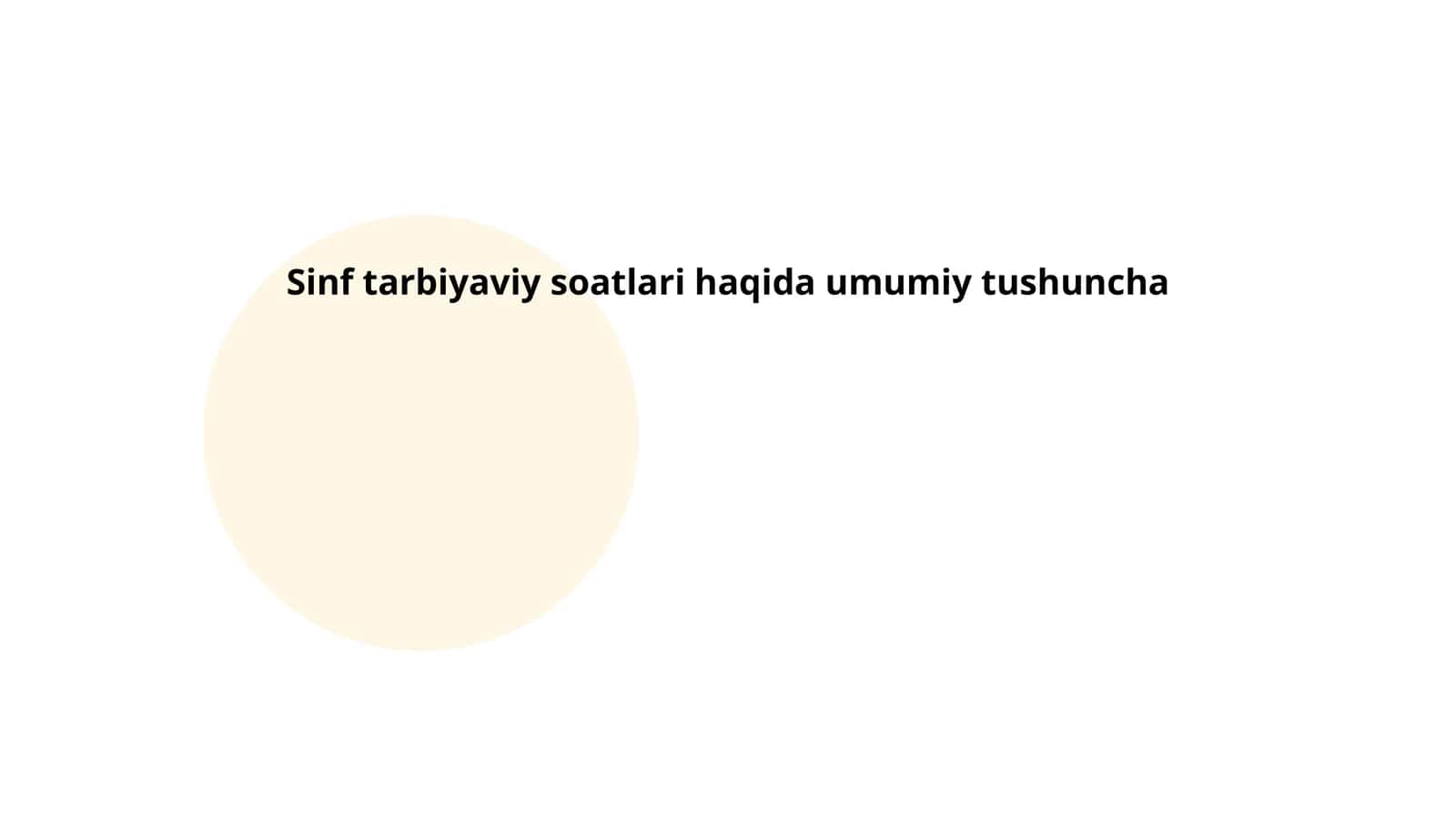 Sinf tarbiyaviy soatlari haqida umumiy tushuncha 1