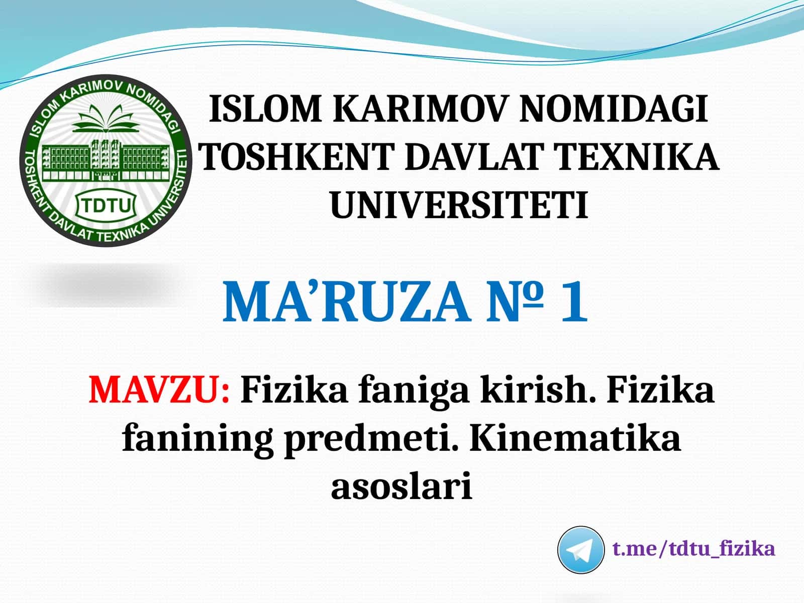 Fizikafanigakirish.Fizikafaniningpredmeti.Kinematikaasoslari 1