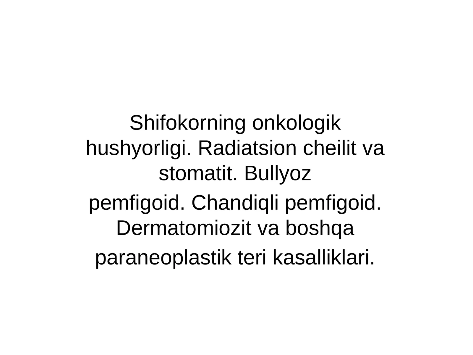 Shifokorning onkologik hushyorligi 1