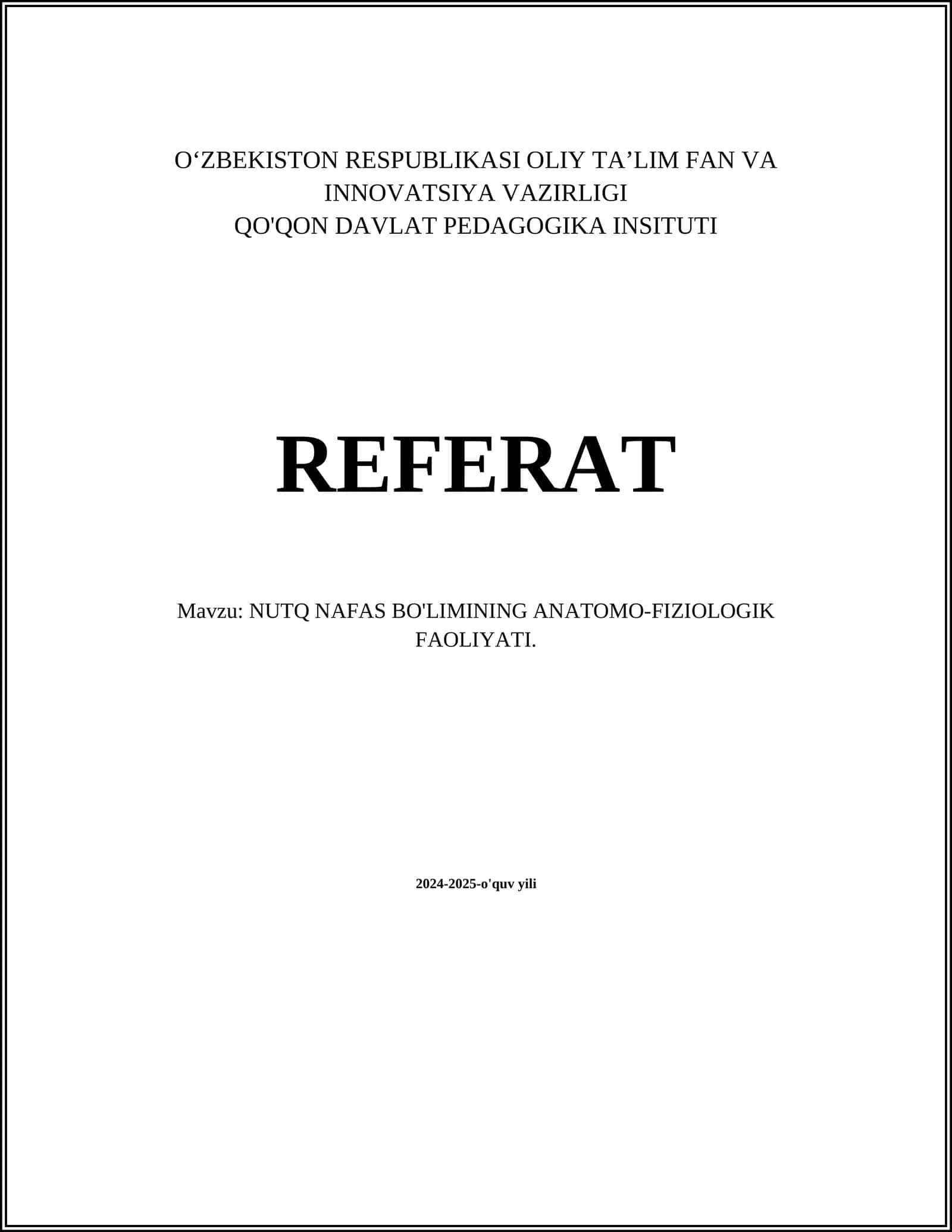 NUTQ NAFAS BO'LIMINING ANATOMO-FIZIOLOGIK FAOLIYATI 1
