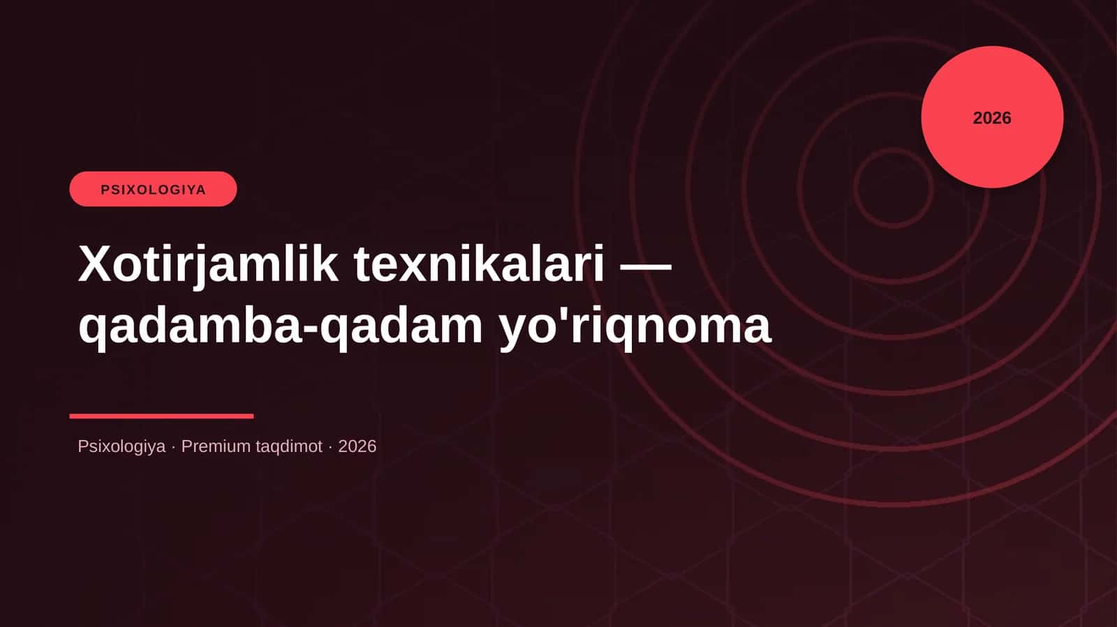 Xotirjamlik texnikalari — qadamba-qadam yo'riqnoma 1