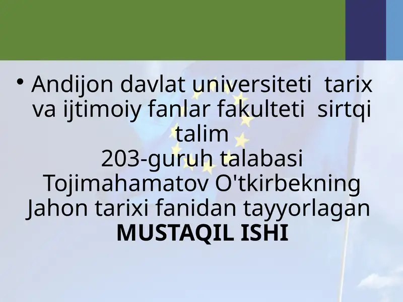Jahontarixi fanidan tayyorlagan MUSTAQILISHI 1