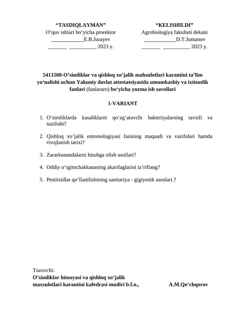 O’simliklar va qishloq xo’jalik mahsulotlari karantini ta’lim yo‘nalishi uchun Yakuniy davlat attestatsiyasida umumkasbiy va ixtisoslik fanlari (fanlararo) bo‘yicha yozma ish savollari 1