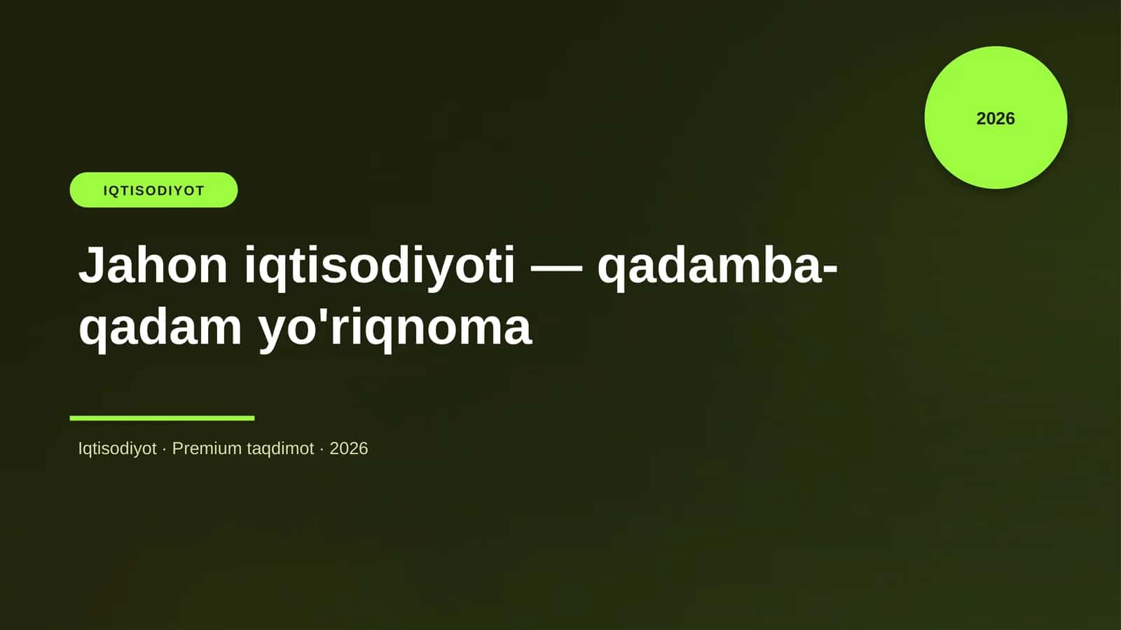 Jahon iqtisodiyoti — qadamba-qadam yo'riqnoma 1