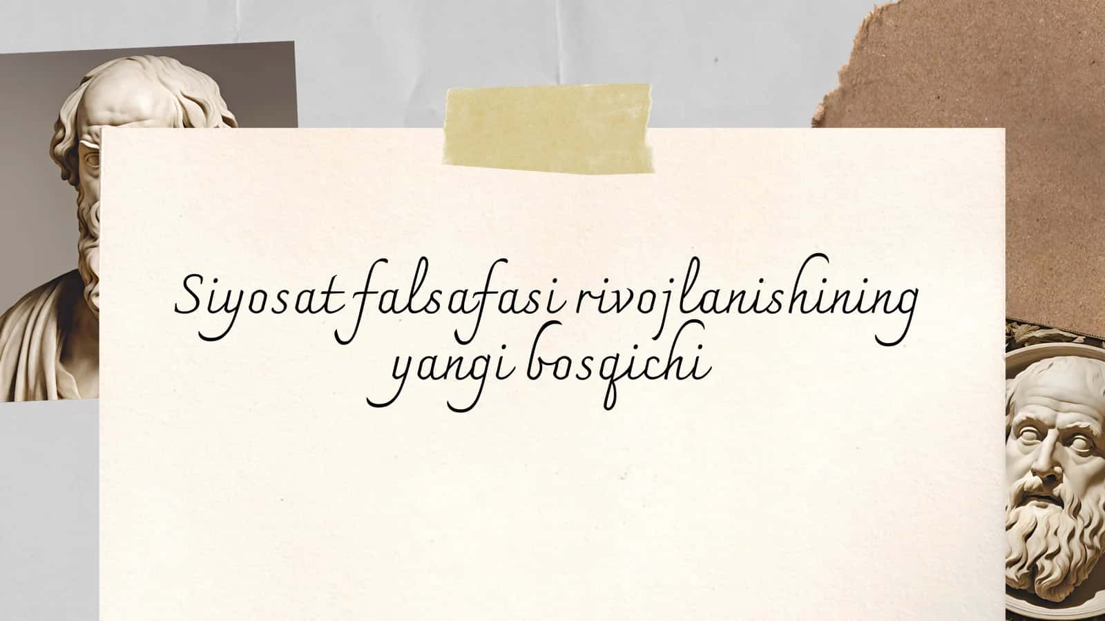Siyosat falsafasi rivojlanishining yangi bosqichi 1