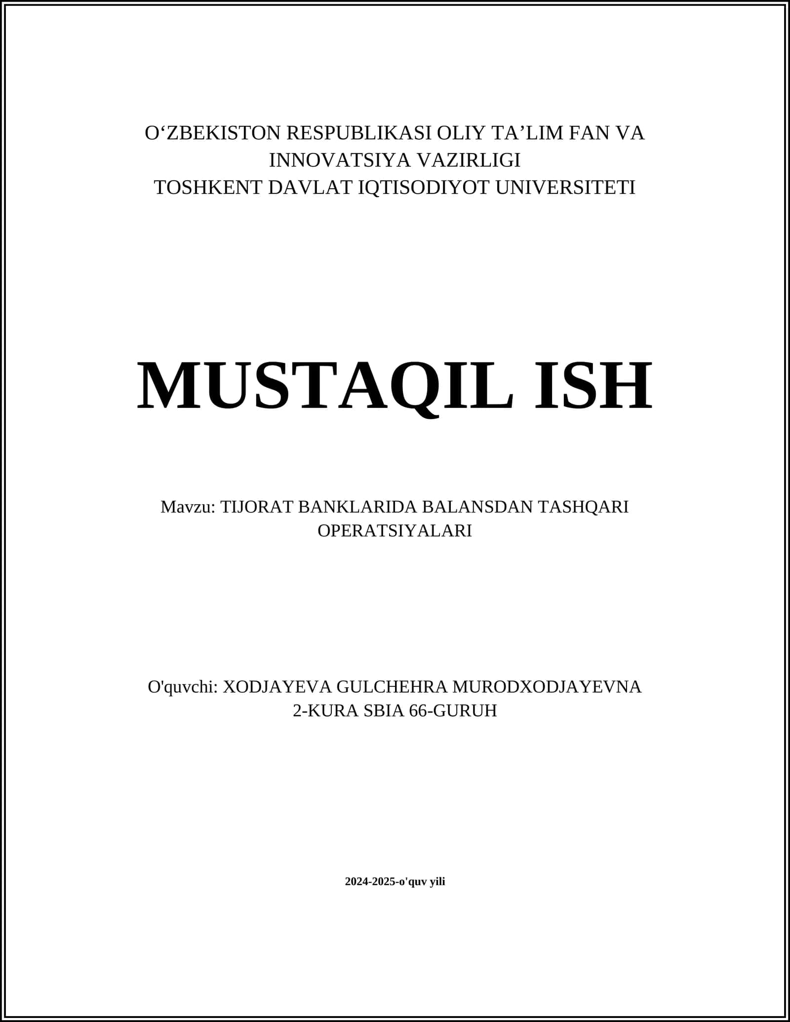MUSTAQIL ISH Mavzu: TIJORAT BANKLARIDA BALANSDAN TASHQARI OPERATSIYALARI 1