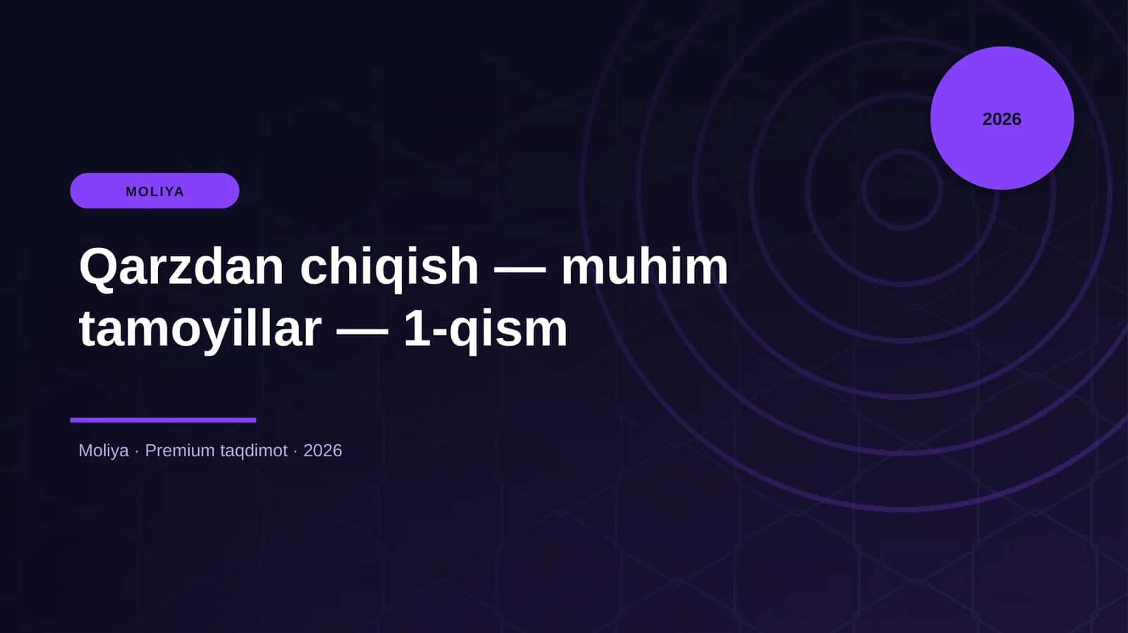 Qarzdan chiqish — muhim tamoyillar — 1-qism 1