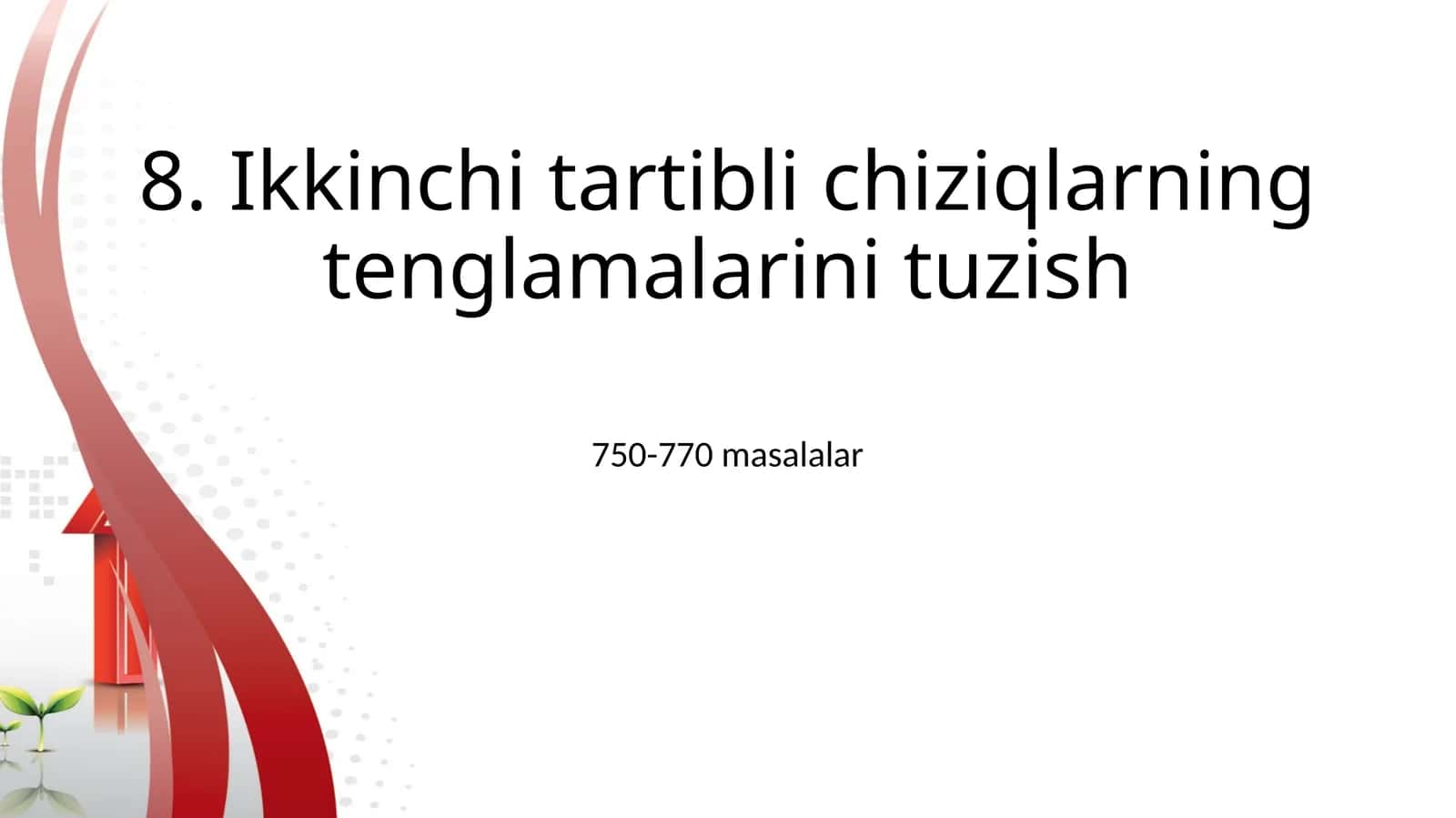 Ikkinchitartiblichiziqlarningtenglamalarinituzish 1
