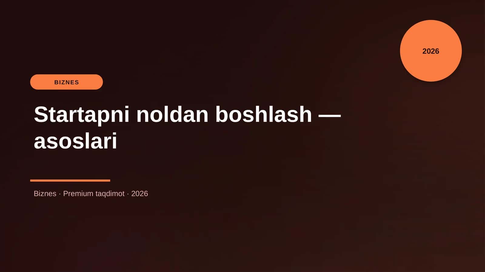 Startapni noldan boshlash — asoslari 1