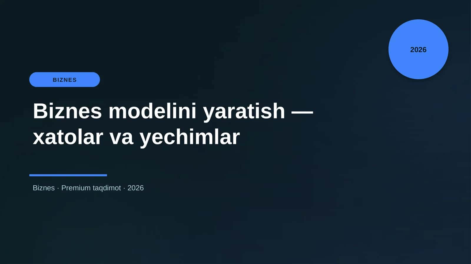 Biznes modelini yaratish — xatolar va yechimlar 1