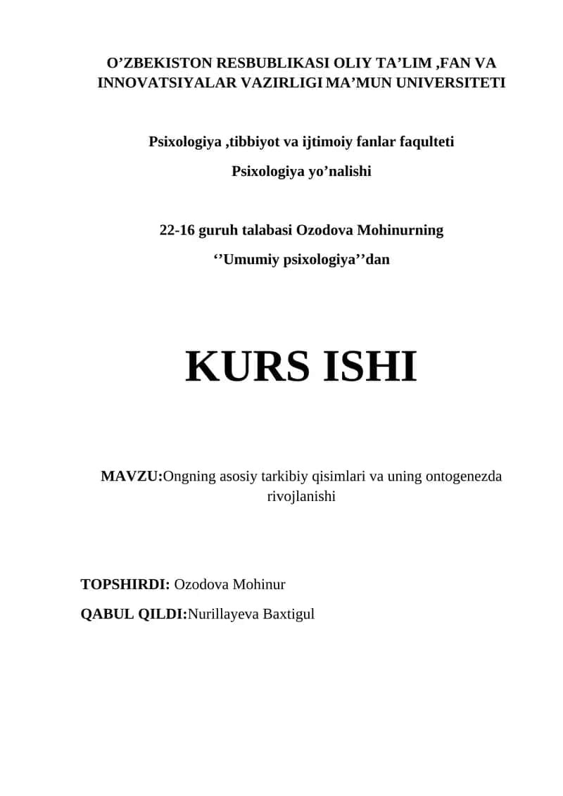 Ongning asosiy tarkibiy qisimlari va uning ontogenezda rivojlanishi 1