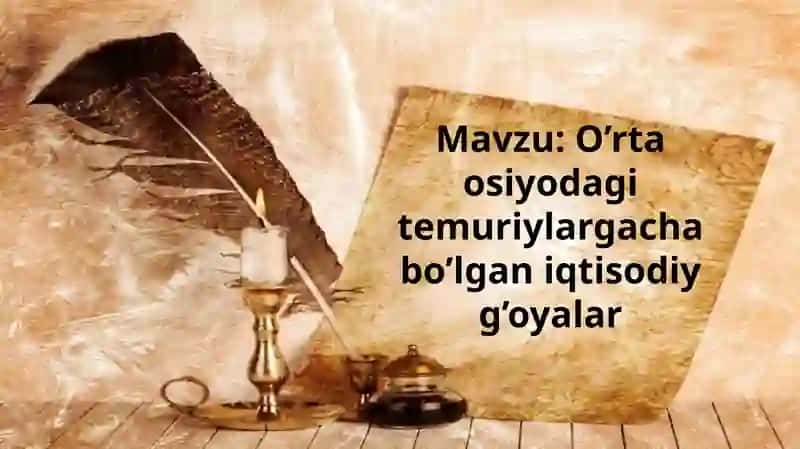 O’rtaosiyoda Iqtisodiy G’oyalar
