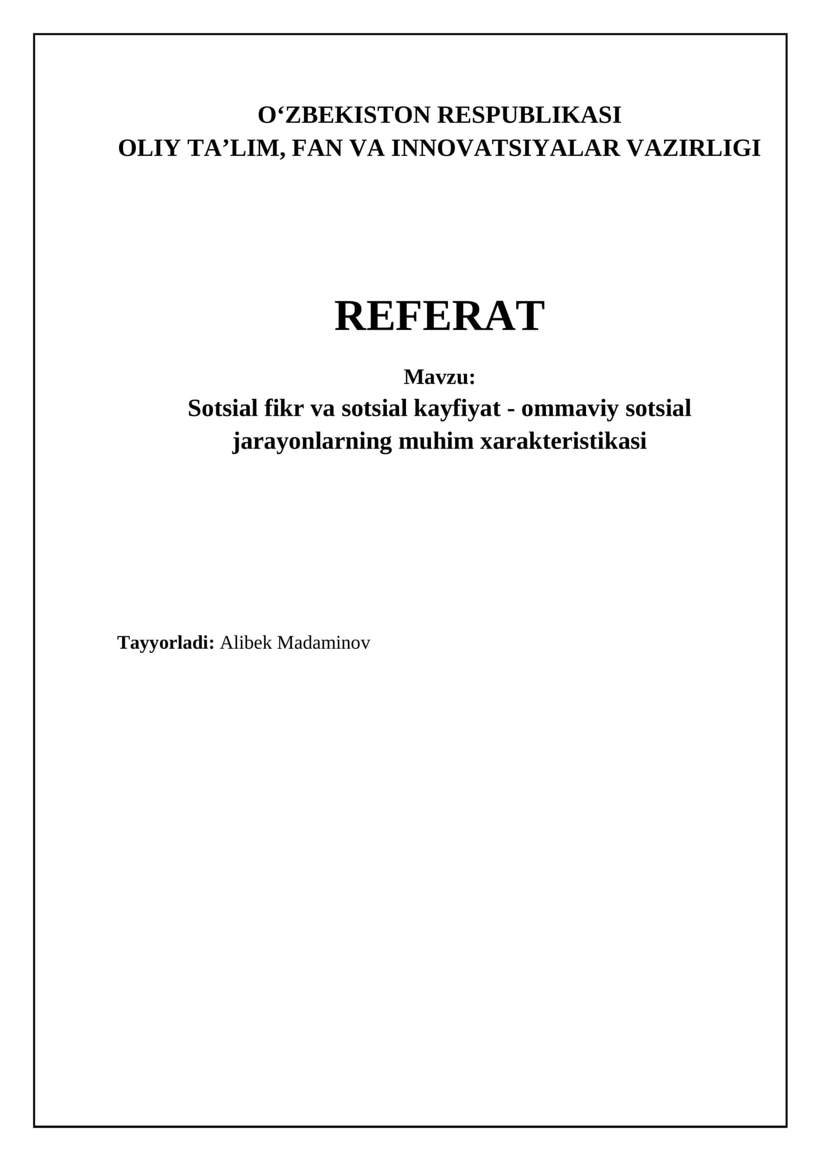 Sotsial fikr va sotsial kayfiyat - ommaviy sotsial jarayonlarning muhim xarakteristikasi 1