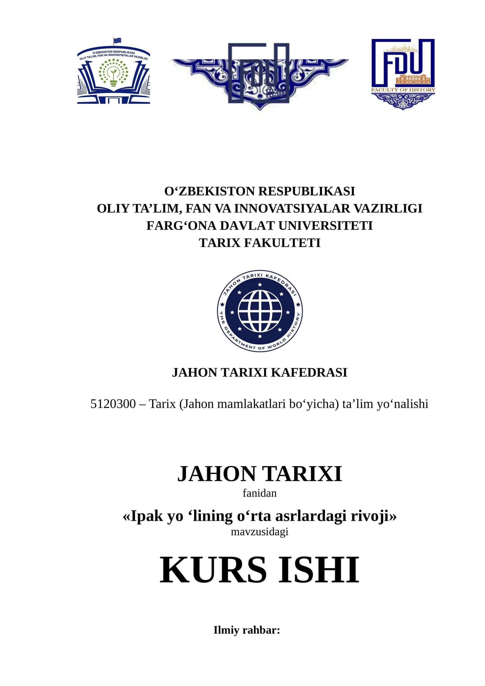 Ipak yo ‘lining o‘rta asrlardagi rivojI KURS ISHI 2026 YIL 1
