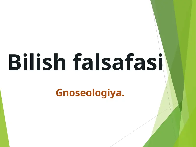 Bilish falsafasiGnoseologiya 1