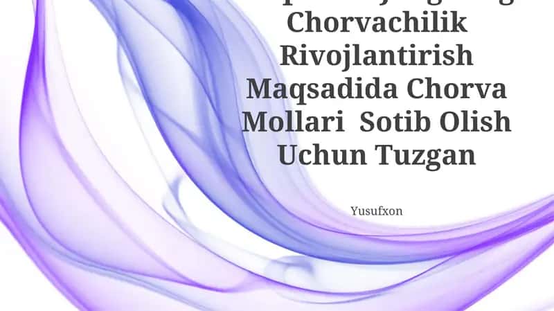Exqon Xo’Jaligining Chorvachilik Rivojlantirish Maqsadida Chorva Mollari Sotib Olish Uchun Tuzgan Yusufxon 1
