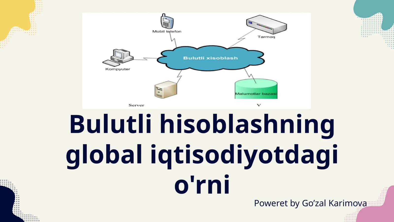 Bulutli hisoblashning global iqtisodiyotdagi o'rni 1
