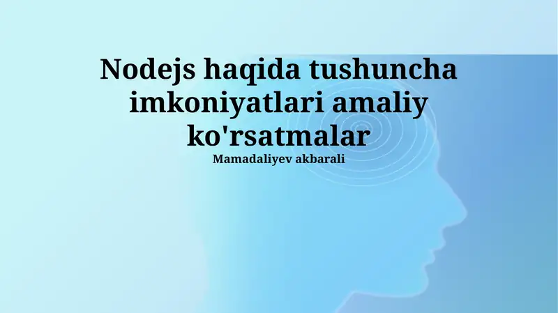 Node.js da tushuncha imkoniyatlari 1