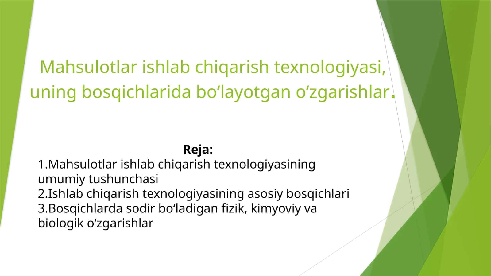 Mahsulotlar ishlabchiqarish texnologiyasi 1