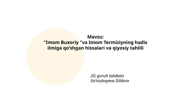 Imom Buxoriy va Imom Termiziyning hadis ilmiga qo‘shgan hissalari va qiyosiy tahlili 1