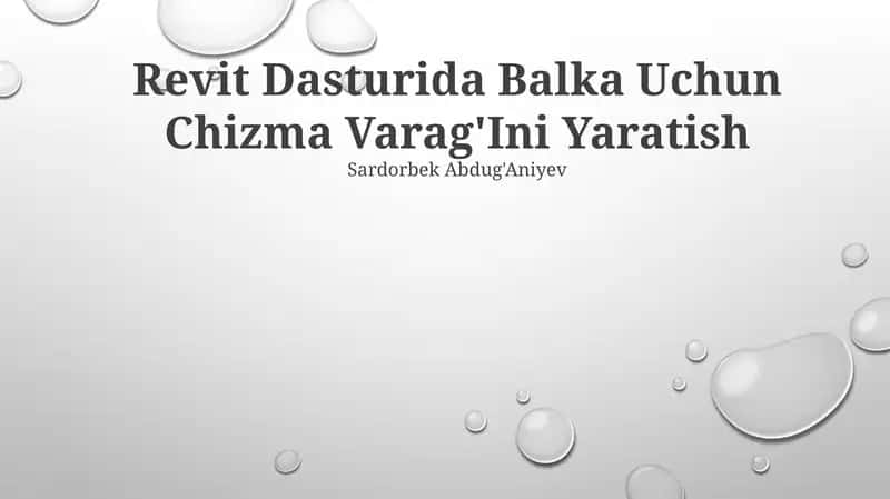 Revit Dasturida Balka Uchun Chizma Varag'Ini Yaratish 1