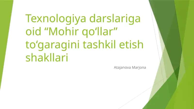 Mohirqo‘llar to‘garagini tashkilotish usullari 1